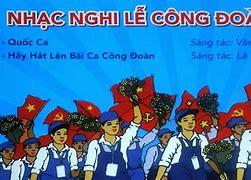 Bài Ca Công Đoàn Giáo Viên