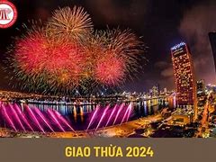 Giao Thừa 2024 Rơi Vào Ngày Nào